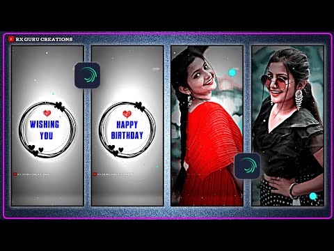 Birthday Video Editing Alight Motion || Birthday Status Editing | Alight Motion Birthday Video Edit