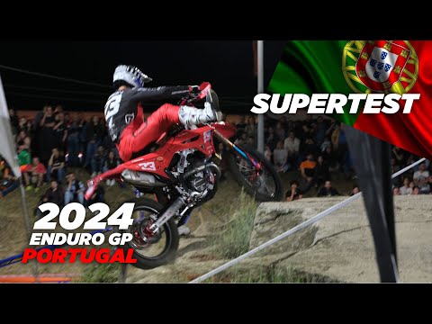 GP OF PORTUGAL | 2024 ENDURO GP | SUPER TEST