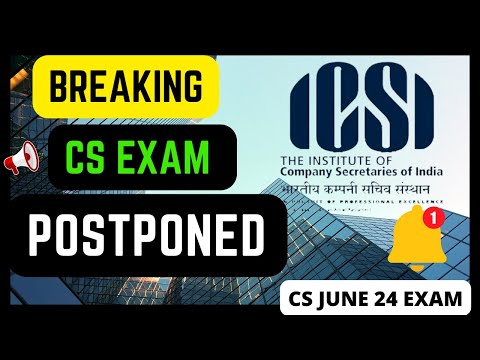 |Will ICSI Postponed CS Exam June 2024| After ICAI CA Exam Revised Schedule|