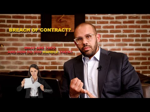 BREACH OF CONTRACT EXPLAINED: A MUST WATCH IF YOU'VE EVER SIGNED A CONTRACT