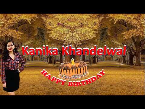 Kanika Khandelwal Happy Birthday to You