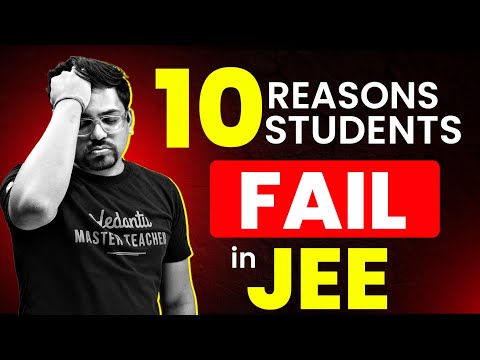 10 Reasons Why Students Fail in JEE?🧐 | JEE 2025 Preparation | Harsh Sir