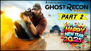 Happy New Year! Ghost Recon Wildlands Pt2