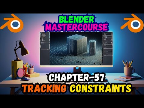 BLENDER MASTERCOURSE: Chapter-57: Tracking Constraints