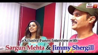 Sargun Mehta, Jimmy Shergill | Exclusive Funny Interview | Jindua (Punjabi Movie) Dainik Savera