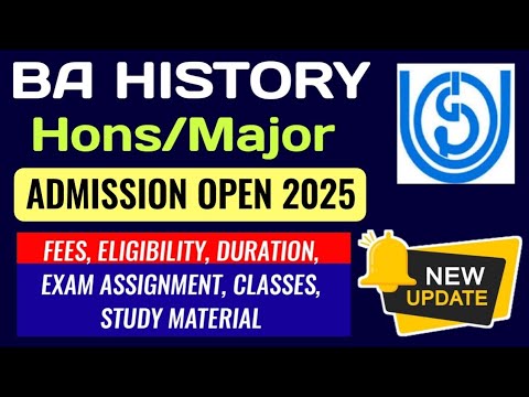 IGNOU BA Hons History Admission Open 2025: Full Details- Exam, Assignment, Classes, Books | BAFHI