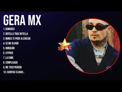 Gera MX Latin Songs Playlist Full Album ~ Best Songs Collection Of All Time