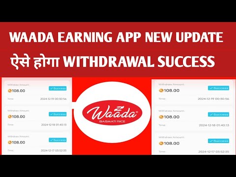 waada earning app| waada earning app kab tak chalega| waada earning app withdrawal problem