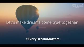 About The #EveryDreamMatters Challenge | Cupid.com