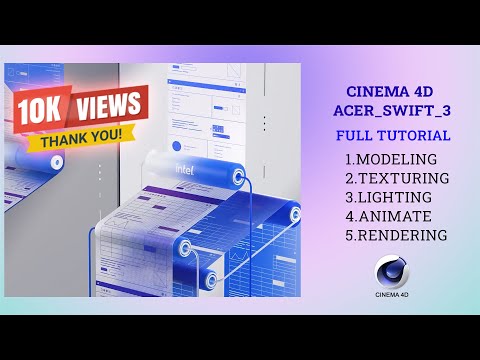 HOW TO CREATE ACER_SWIFT_3 FULL TUTORIAL #acer  #FREE #Cinema4D #MotionGraphic