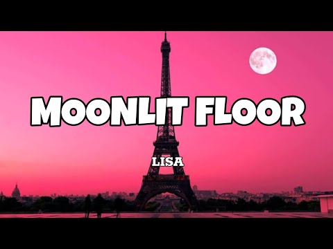 Moonlit Floor - Lisa (Lyrics)