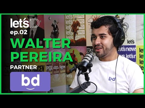 Walter Pereira -  Partner @ Boyce Data - Let's Id #02