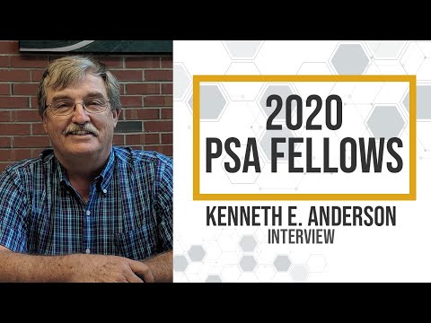 2020 PSA Fellow Interview: Kenneth E. Anderson, PhD