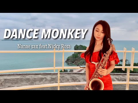 DANCE MONKEY -saxophone nanae feat Nicky Rosa cover-