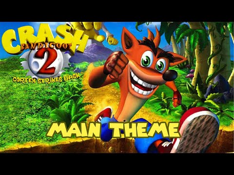 Crash Bandicoot 2 : Cortex Strikes Back -  Main Theme