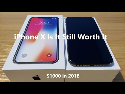 iPhone X Is It Still Worth It