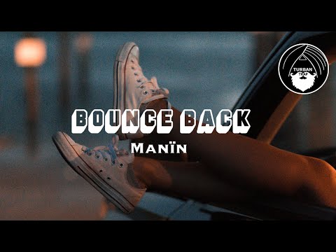 Bounce Back - Manïn | Turban Trap