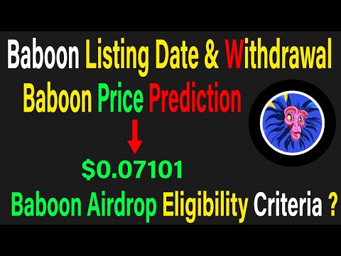 Baboon Airdrop Eligibility Criteria ? | Baboon Price Prediction | Baboon Listing Date & Withdrawal