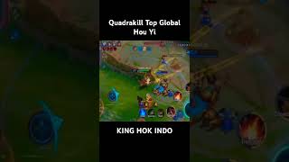 HOU YI QUADRAKILL BY: KING HOK INDO. #honorofkingsindonesia #gaming #honorofkings