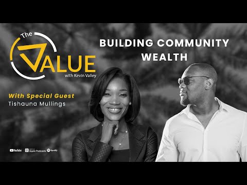 Building Community Wealth as a Jamaican | Tishauna Mullings