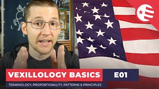 Vexillology Basics [e01] ~ How to design Your Own Flags: Terminology, Theory, Patterns & Principles