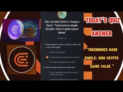 CEX.IO Quiz Answers Today: "Tokenomics Made Simple: How Crypto Gains Value "