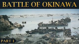 The Gate of Japan: Battle of Okinawa – Part 1