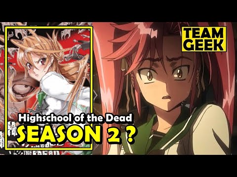 Highschool of the dead season 2 - WHAT HAPPENED ?