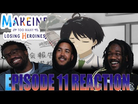 Embarrassment! | Makeine: Too Many Losing Heroines Episode 11 Reaction