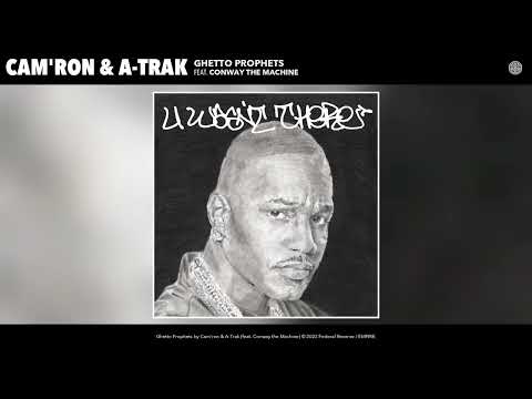 Cam'ron & A-Trak - Ghetto Prophets (Official Audio) (feat. Conway the Machine)