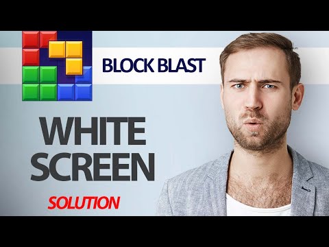 How To Fix Block Blast Game App White Screen Problem | Step By Step