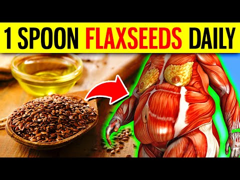 Eat 1 Spoonful Of Flaxseeds Every Day - See What Happens To Your Body