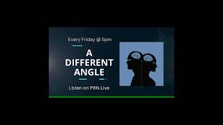 PRN.Live Presents: A Different Angle 1-20-23