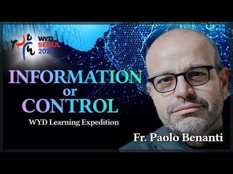 "Fr. Paolo Benanti on AI: WYD Seoul 2027 Learning Expedition Series 1 - Information vs. Control"