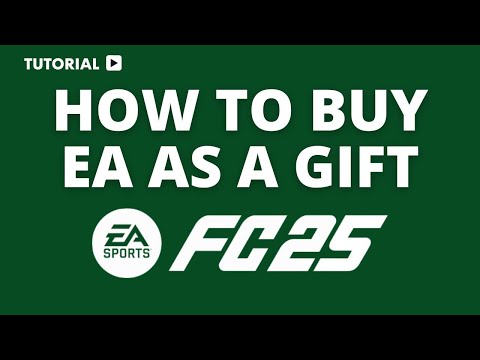 How to Buy EA Sports FC 25 as a Gift