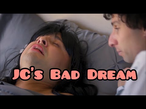 JC's Bad Dream