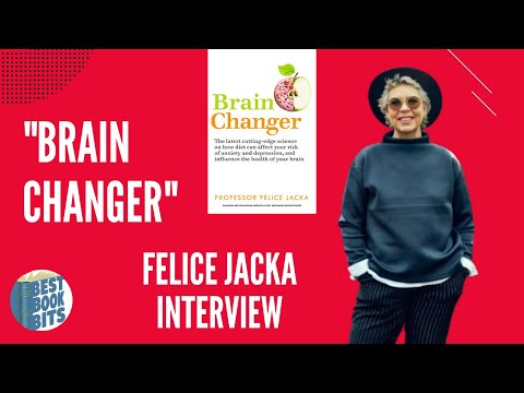 🧠 Brain Changer | Good Mental Health Diet | Felice Jacka Interview