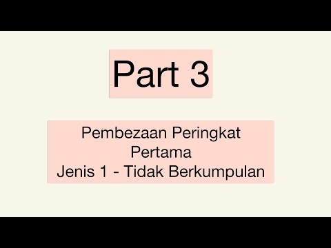 Pembezaan (Part 3) : Pembezaan Peringkat Pertama - Tidak Berkumpulan (Jenis 1) + 5 Soalan