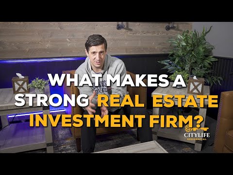 What Makes A Strong Real Estate Investment Firm?