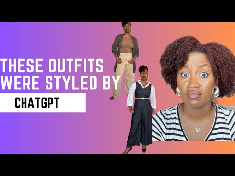 ChatGPT Styles My Wardrobe!