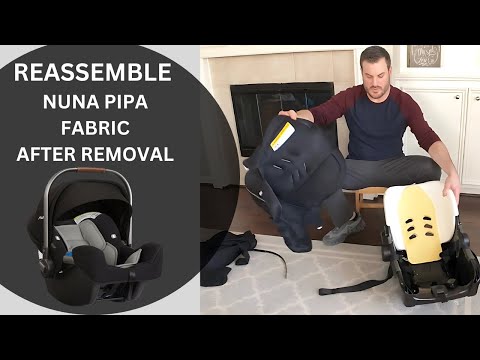 Nuna Pipa Car Seat Reassembly || How to put the Nuna Pipa car seat fabric back on after washing