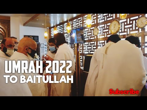 Umrah 2022 to BAITULLAH Makkah Al Mukkaramah