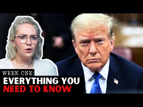 Trump Trial: Everything You Need To Know (Week One)