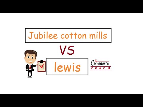 Jubilee cotton mills vs lewis case study | Incorporation of Company | Company Law The Commerce coach