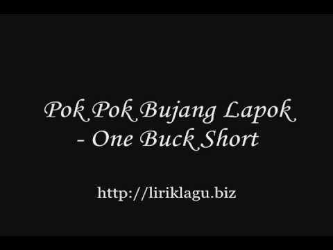 Pok Pok Bujang Lapok - One Buck Short ( liriklagu.biz )