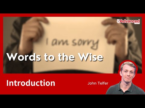 給聰明人的忠告 Words to the Wise