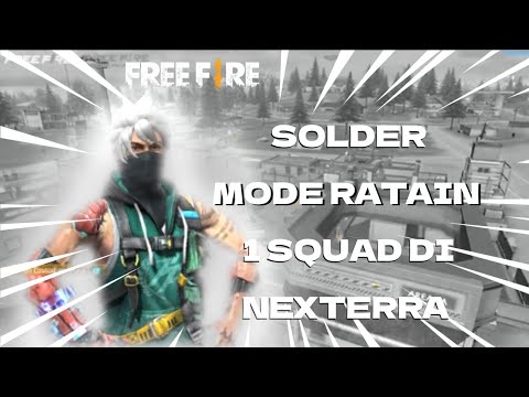 SOLDER MODE RATAIN 1 SQUAD DI NEXTERRA 😹| DAPAT SG2 AUTO RATA