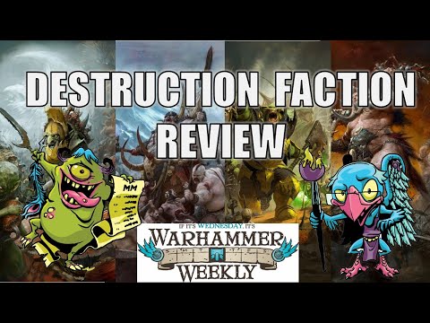 Destruction Faction Review - Warhammer Weekly 07242024