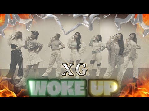 【XG】WOKE UP-DANCE cover