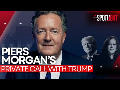 Piers Morgan reveals private phone call with Donald Trump